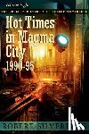 Silverberg, Robert - Hot Times in Magma City