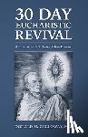 Calloway MIC, Donald H. - 30-Day Eucharistic Revival: A Retreat with St. Peter Julian Eymard