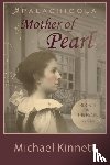 Kinnett, Michael - Apalachicola Mother of Pearl