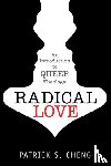 Cheng, Patrick S. - Radical Love