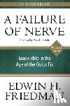 Friedman, Edwin H. - A Failure of Nerve, Revised Edition