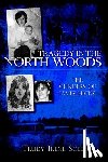 Scee, Trudy Irene - Tragedy in the North Woods: The Murders of James Hicks
