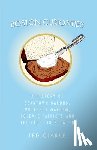 Clarke, Ted - Boston Curiosities: A History of Beantown Barons, Molasses Mayhem, Polemic Patriots and the Fluff in Between