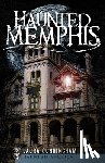 Cunningham, Laura - Haunted Memphis