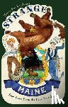 Souliere, Michelle - Strange Maine: True Tales from the Pine Tree State