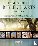 Publishing, Rose - Rose Book of Bible Charts Vol. 3
