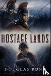 Douglas Bond - Hostage Lands