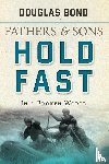 Douglas Bond - Hold Fast in a Broken World