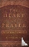 Barrs, Jerram - The Heart of Prayer