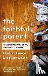 Peace, Martha, Scott, Stuart Wesley - FAITHFUL PARENT