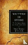 Philip Graham Ryken - Written In Stone