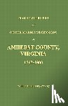 Sweeny, William Montgomery - Marriage Bonds and Other Marriage Records of Amherst County, Virginia 1763 - 1800