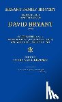 Braiden, Clara Vaile - Bryant Family History; ancestry and descendants of David Bryant (1756) of Springfield, N.J.; Washington Co., PA.; Knox Co., Ohio; and Wolf Lake, Noble