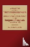 Rupp, I. Daniel - A Collection of Upwards of Thirty Thousand Names of German, Swiss, Dutch, French and Other Immigrants in Pennsylvania from 1727 to 1776