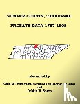 Bamman, Gale W. - Sumner County, Tennessee Probate Data 1787-1808