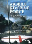 Turner Publishing - Mobile Riverine Force - Vol II (Limited)