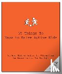 Shafran (a.k.a. Dr. Fitness), Dr. Adam, Kantor (a.k.a. The Fat Guy), Lee - 35 Things to Know to Raise Active Kids