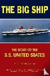 Braynard, Frank O. - The Big Ship