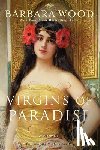 Wood, Barbara - Virgins of Paradise