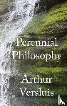 Versluis, Arthur (Michigan State University) - Perennial Philosophy