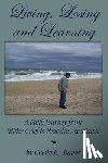 Bauer, Cecile R - Living, Losing and Learning
