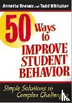Whitaker, Todd (Indiana State University, Breaux, Annette (Education Speakers Group; Internationally-Recognized Author - 50 Ways to Improve Student Behavior