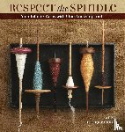 Franquemont, Abby - Respect the Spindle