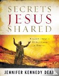 Dean, Jennifer Kennedy - Secrets Jesus Shared