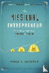 Russell, Mark L. - The Missional Entrepreneur