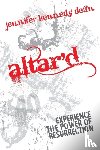 Dean, Jennifer Kennedy - Altar'D