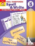 Evan-Moor Educational Publishers - Skill Sharpeners: Spell & Write, Grade 5 Workbook
