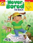 Evan-Moor Educational Publishers - The Never-Bored Kid Book Ages 7-8