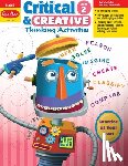 Evan-Moor Educational Publishers - CRITICAL & CREATIVE THINKING A