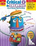 Evan-Moor Educational Publishers - CRITICAL & CREATIVE THINKING A