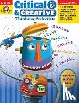 Evan-Moor Educational Publishers - CRITICAL & CREATIVE THINKING A