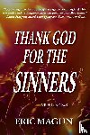 Magun, Eric - Thank God For The Sinners-A Rick Price Novel