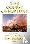 Rothman, Tony - The Course of Fortune, A Novel of the Great Siege of Malta