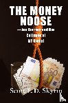 Skyrm, Scott E D - The Money Noose
