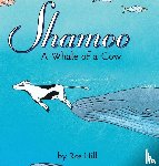 Hill, Ros - Shamoo, A Whale of a Cow