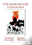 Silberman, Dr Shoshana - The Rosenstein Haggadah