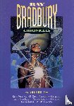 Bradbury, Ray - The Ray Bradbury Chronicles Volume 1