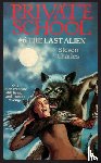 Steven Charles - Private School #6, The Last Alien