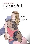 Katz, Naomi - Beautiful, Being an Empowered Young Woman (2nd Ed.)