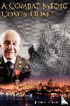 Kerner, John A - Combat Medic Comes Home