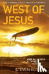 Kotler, Steven - West of Jesus: Surfing, Science, and the Origins of Belief