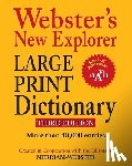 Merriam-Webster - Webster's New Explorer Large Print Dictionary, Third Edition