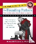 Brion T. McClanahan - The Politically Incorrect Guide to the Founding Fathers