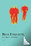 Driskell, Kathleen - Blue Etiquette