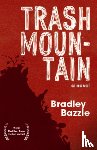 Bazzle, Bradley - Trash Mountain