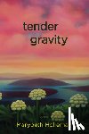 Holleman, Marybeth - tender gravity